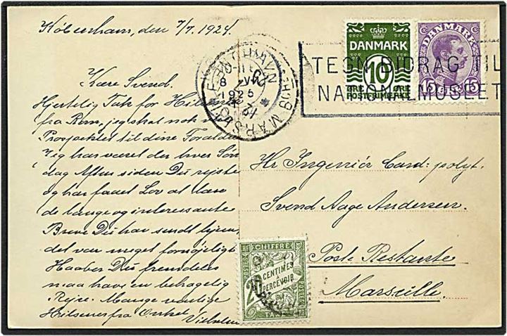 10 øre grøn bølgelinie og 15 øre violet Chr. X på postkort fra København d. 7.7.1925 til Marseilles, Frankrig. 20 centimes afgiftmærke for Poste Restante.