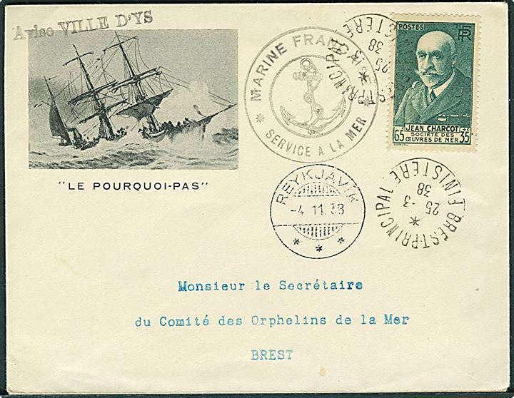 Fransk 65+35 c. Jean Charcot udg. på mindekuvert for “Paurquoi-Pas” forlis fra krigsskibet Aviso Ville d’Ys stemplet Brest d. 25.3.1938 via Reykjavik d. 4.11.1938 til Brest, Frankrig. Fransk flådestempel.