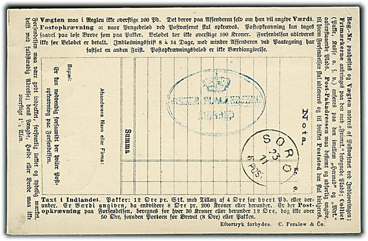 16 øre Tofarvet på fortrykt Post-Pakadresse, fremstillet af C. Ferslew & Co., annulleret med nr.stempel “231” og sidestemplet antiqua Fuglebjerg d. 23.11.188x til Sorø. 