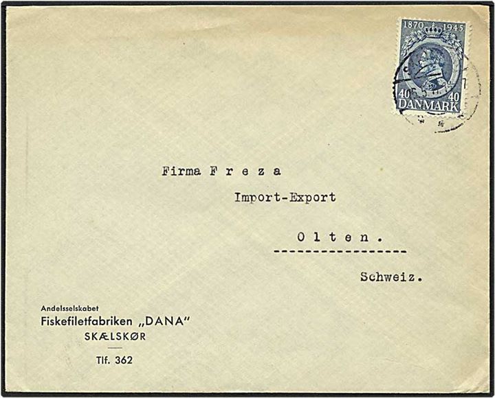40 øre blå Chr. X singelfrankatur på brev fra Skælskør d. 16.5.1947 til Olten, Schweiz.