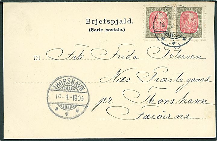 4 aur Chr. IX i par på brevkort (Kvedja fra Reykjavik) fra Reykjavik d. 16.8.1905 til Næs Præstegaard pr. Thors-havn, Færøerne. Ank.stemplet bro Ig Thorshavn d. 14.9. 1905. Lang befordringstid.