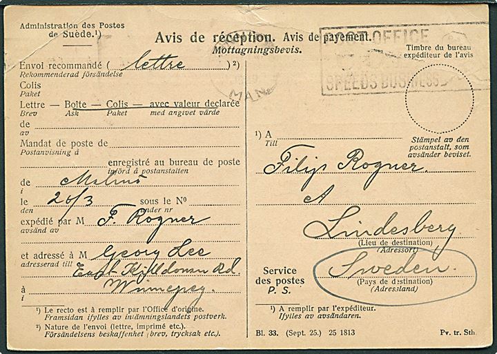 Modtagelsesbevis formular Bl.33 (Sept. 25) 25 1813 for værdibrev fra Malmö d. 26.3.1926 til Winnipeg, Canada. Stemplet Winnipeg d. 5.4.1929 og returneret til Sverige. Lodret fold.