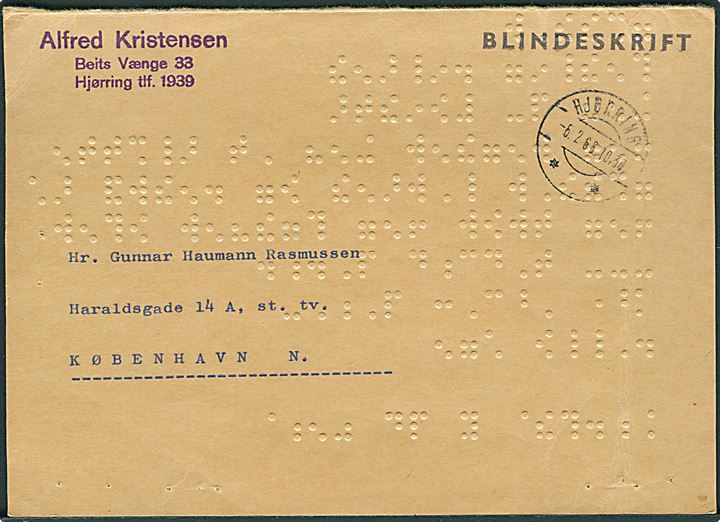 Ufrankeret portofri Blindeskrift forsendelse med punkt-skrift fra Hjørring d. 6.2.1966 til København. Sjælden. 