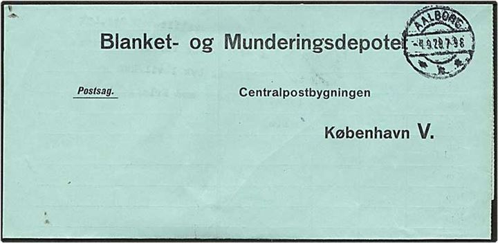 Postsag fra Aalborg d. 4.9.1928 til Blanket- og Munderingsdepotet i København.