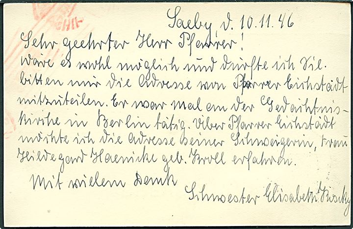 15 øre Chr. X helsagsbrevkort (fabr. 158) med 10 øre Chr. X fra Sæby d. 12.11.1946 til Berlin, Tyskland. Fra flygtningelejr i Sæby. Blåt stempel: Luftværnskontoret Sæby. Svag allieret efterkrigscensur. 
