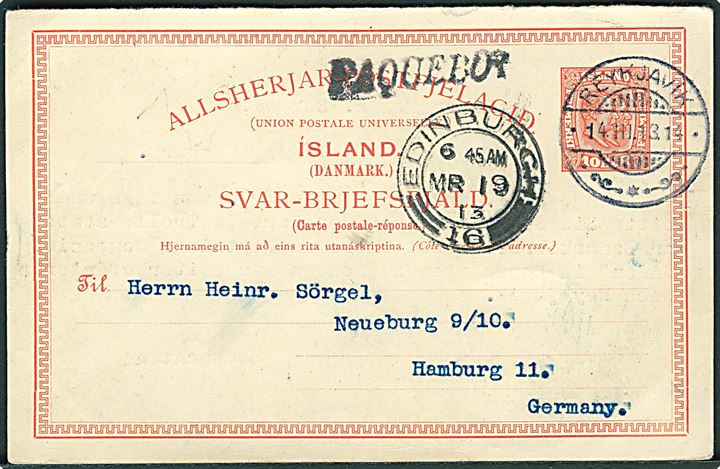 10 aur To Konger helsagsbrevkort fra Reykjavik d. 14.3. 1913 via Edinburgh 16 d. 19.3.1913 og sidestemplet med skibsstempel Paquebot til Hamburg, Tyskland.