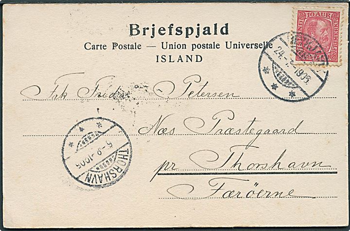 10 aur Chr. IX på brevkort (Islandske pengesedler) fra Reykjavik d. 24.7.1905 til Næs pr. Thorshavn på Færøerne. Ank.stemplet Thorshavn d. 6.8.1905. God destination.