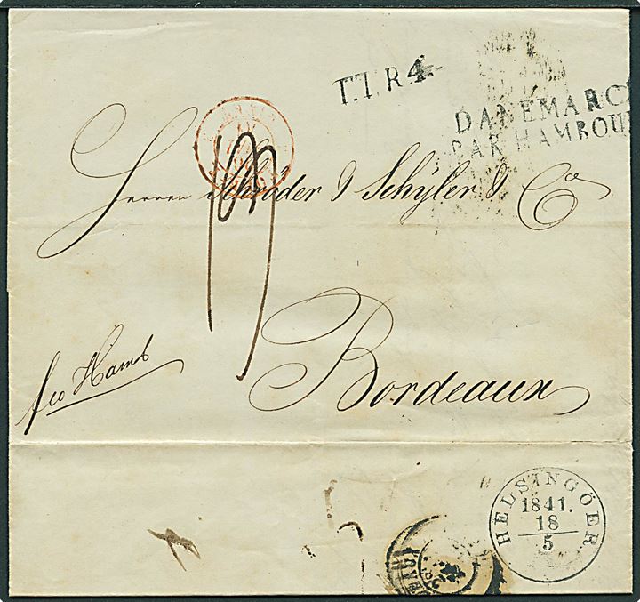1841. Francobrev med antiqua Helsingöer d. 18.5.1841 via Hamburg til Bordeaux, Frankrig. Stemplet T.T.R.4. og Danemarck par Hambourg. Fransk 19 centimes porto.