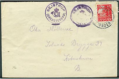 15 øre Karavel på brev annulleret med svagt bureaustempel Sønderborg - Tønder ca. 1930 og sidestemplet med posthornstempel SEJSTRUP (GREDSTEDBRO) til København.
