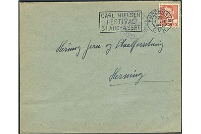 30 øre Fr. IX på brev annulleret med TMS Carl Nielsen Festival 31.Aug. - 4. Sept./København OMK.25 d. 8.7.1953 og sidestemplet med posthornstempel LYNGE (SLANGERUP) til Herning.