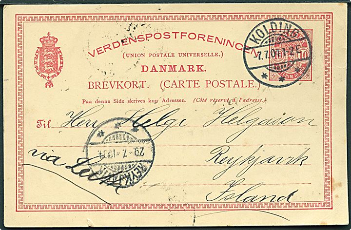 10 øre Våben helsagsbrevkort fra Kolding d. 7.7.1904 til Reykjavik, Island. Påskrevet: via Leith. Ank.stemplet Reykjavik d. 29.7.1904.