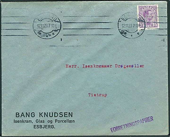 15 øre Chr. X med perfin B.K. på fortrykt firmakuvert fra Bang Knudsen sendt som forretningspapirer fra Esbjerg d. 12.11.1923 til Tistrup.