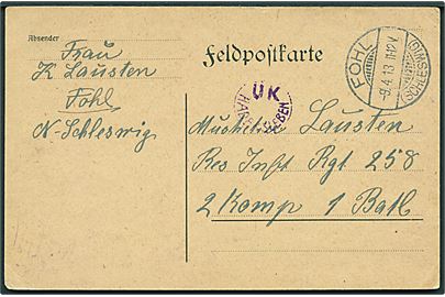 Ufrankeret feltpostkort stemplet Fohl (Schleswig) d. 9.4.1918 til soldat i Res. Inft. Rgt. 258. Violet censurstempel: Ü K Hadersleben