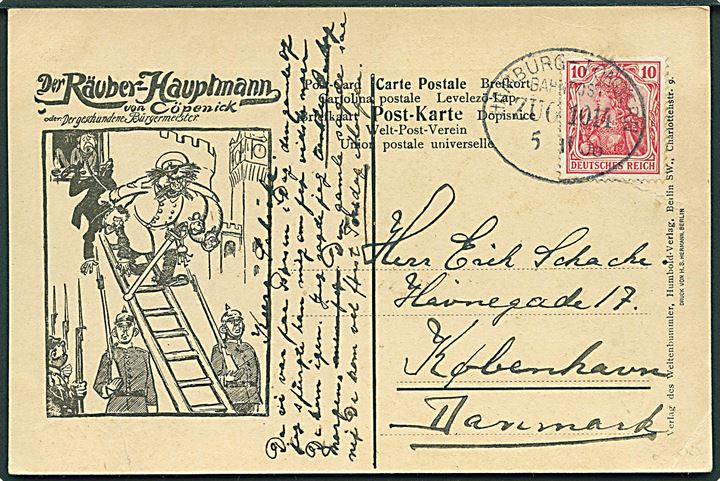 10 pfg. Germania på Der Räuber-Hauptmann von Cöpenick-postkort annulleret med bureaustempel Hamburg - Tondern Zug 1014 d. 5.11.1906 til København. Mindre skader.