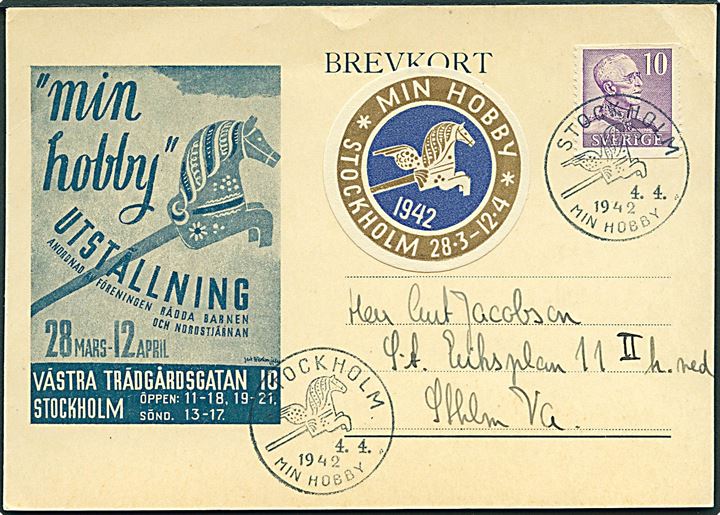 10 öre Gustaf på illustreret brevkort Min Hobby Utställning med mærkat og særstempel fra Stockholm / Min Hobby d. 4.4.1942 til Stockholm.