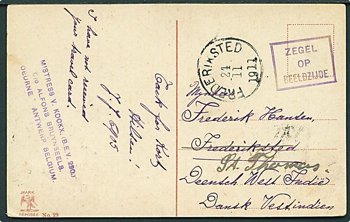 Belgisk 10 c. Leopold på billedsiden af brevkort fra Antwerpen d. 25.10.1911 til Frederiksted, Dansk Vestindien - eftersendt til St. Thomas. Rammestempel: Zegel op beeldzijde.
