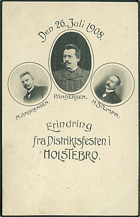 Holstebro. Distriktsfesten d. 26.7.1908 med Andreasen, Andersen og Stumph. E. Ottesen no. 14706. Kvalitet 8