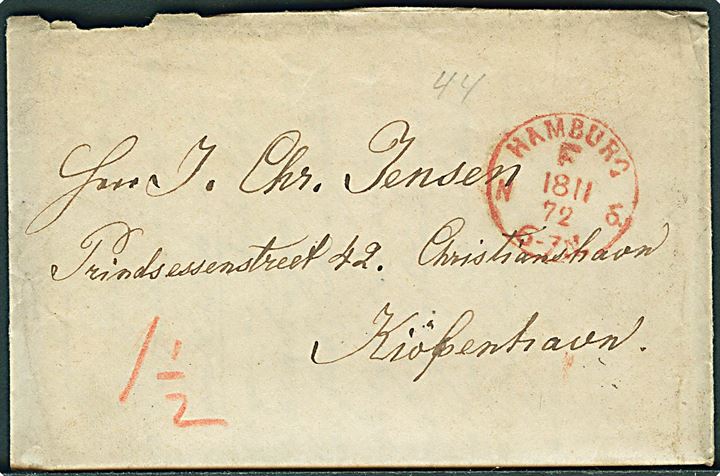 1872. Francobrev med rødt stempel Hamburg F d. 18.11.1872 til Christianshavn, København. Påskrevet 1½ med rødkridt. 