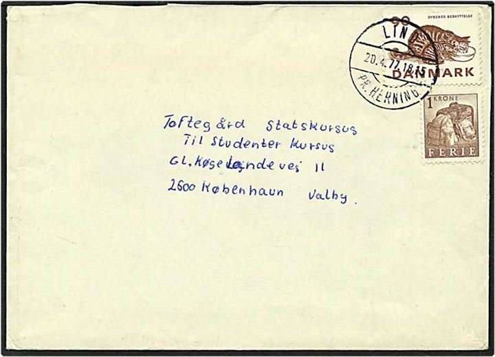 90 øre brun Dyrenes Beskyttelse samt 1 kr. brun feriemærke på brev fra Lind d. 20.4.1977 til Valby. Lind / pr. Herning pr. stempel.