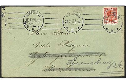 10 øre rød Chr. X på brev fra København d. 26.7.1917 til Kristiania, Norge. Omadresseret til Lörenskog.