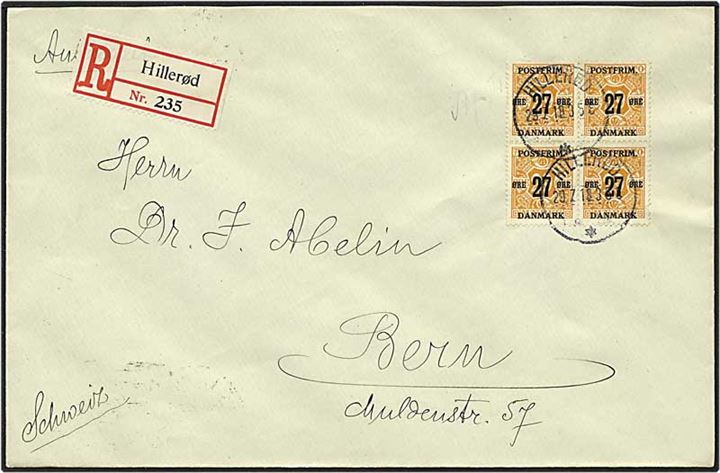 27/29 øres provisorie i fireblok på anbefalet brev fra Hillerød d. 29.7.1918 til Bern, Schweitz. Ankomststemplet d. 1.8.1918. 27 øres prøvisorie anvendt i den rigtige periode!