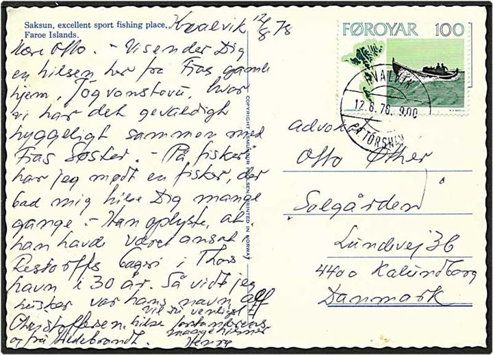 1 kr. grøn/gul/sort fiskebåd singelfrankatur på postkort fra Hvalvik d. 17.8.1978 til Kalundborg. Hvalvik / pr. Tórshavn pr. stempel.