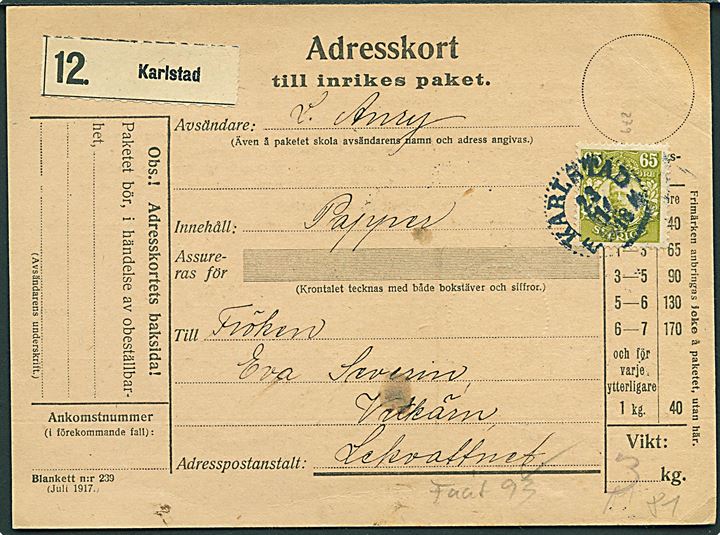 65 öre Gustaf single på adressekort for pakke fra Karlstad d. 23.11.1918 til Lekvattnet.