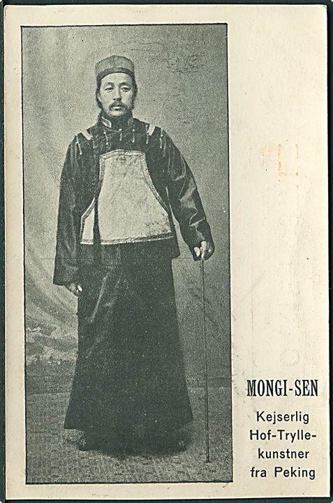 Mongi - Sen, Kejserlig Hof Tryllekunstner fra Peking. U/no.