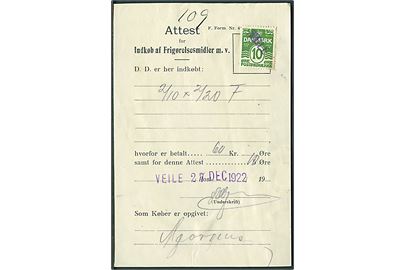 10 øre Bølgelinie annulleret med liniestempel VEILE som gebyrmærke på Attest for Indkøb af Frigørelsesmidler fra Veile d. 27.12.1922.