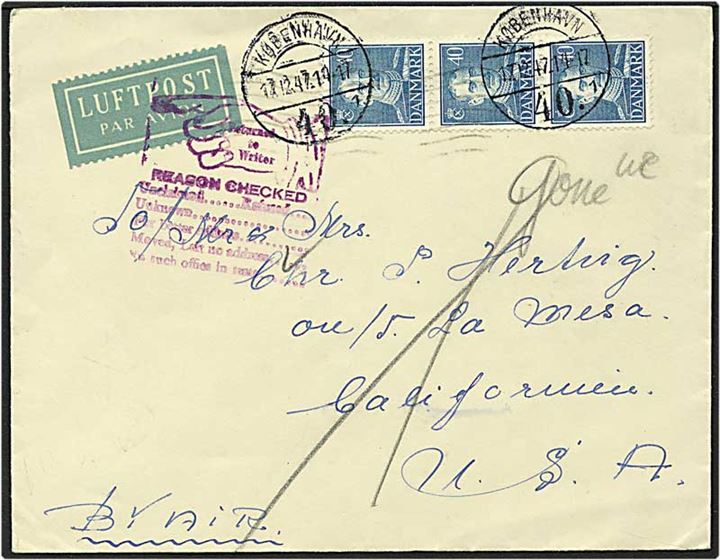 40 øre blå Chr. X på luftpost brev fra København d. 17,12,1947 til USA. Adresaten ubekendt og returneret.