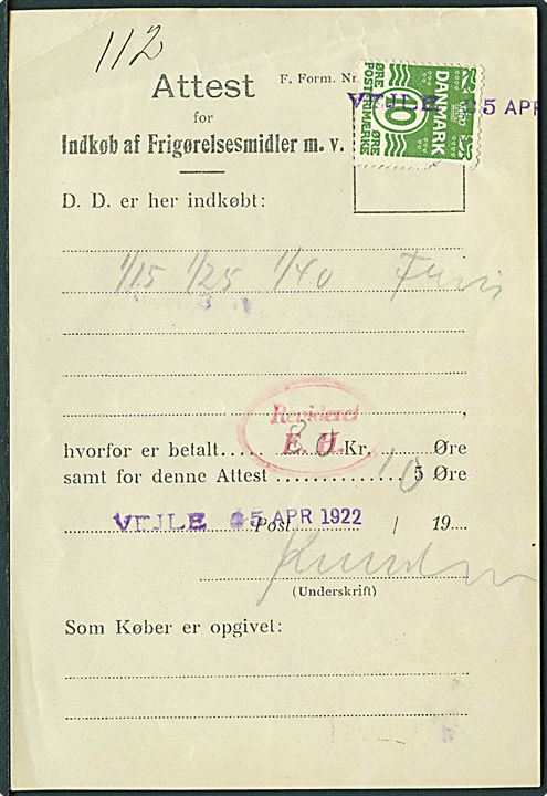 10 øre Bølgelinie (defekt) på Attest for Indkøb af Frigørelsesmidler m.v. annulleret med kontorstempel VEJLE d. 25.4.1922.