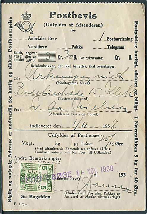 5 øre Gebyrmærke annulleret med liniestempel Fruens Bøge d. 1.11.1938 på Postbevis for afsendelse af postanvisning til København.