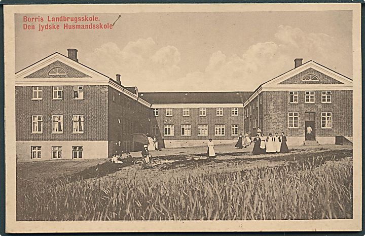 Borris Landbrugsskolen. Den jydske husmandsskole. Chr. Mikkelsen no. 22332. 