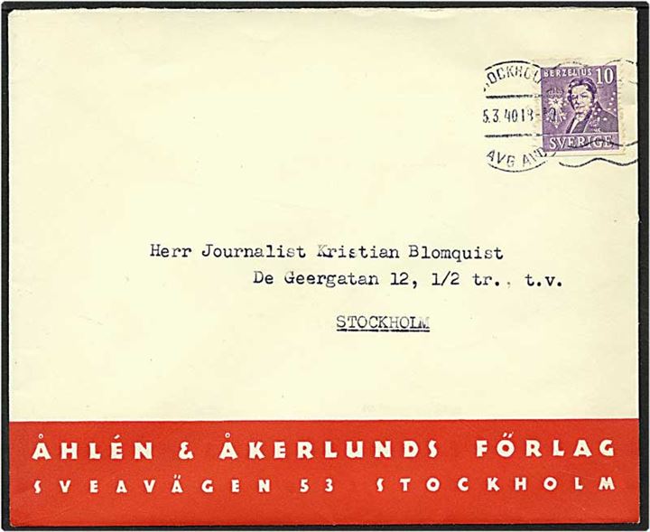10 øre violet Berzelius på lokalt sendt brev fra Stockholm, Sverige d. 5.3.1940. Mærket med perfin.