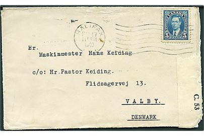 5 cents George VI på brev fra Halifax d. 17.3.1940 til Valby, Danmark. Fra dansk sømand ombord på S/S Standard. Åbnet af canadisk censur C.53.