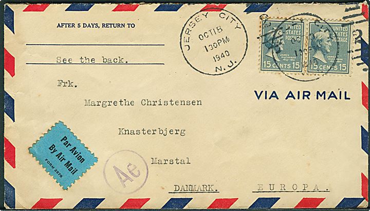 15 cents Buchanna i parstykke på luftpostbrev fra Jersey City d. 18.10.1940 til Marstal, Danmark. Sendt fra dansk sømand ombord på DFDS skibet M/S Tunis. Passér stemplet af den tyske censur i Frankfurt.