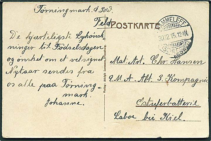 Ufrankeret feltpostkort (Havneparti fra Flensburg) stemplet Hammeleff (Schleswig) d. 30.12.1915 til marineartillerist i Laboe ved Kiel.
