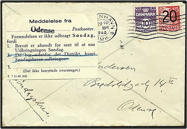 10 øre violet bølgelinie og 20/15 øre rød karavel på søndagsbrev fra København d. 1.9.1940 til Odense. Postal vignet angående forsent afsendelse.
