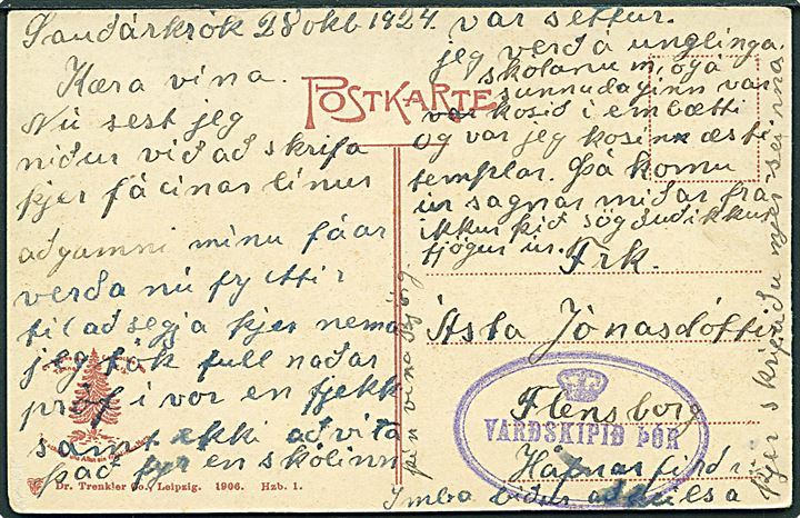 Ufrankeret brevkort dateret på Island d. 28.10.1924 til Flensborg, Tyskland. Ovalt gummistempel: (krone)/ Vardskipid Thor.