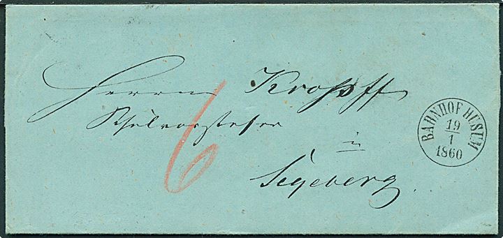 1860. Ufrankeret portobrev med antiqua Bahnhof Husum d. 19.1.1860 til Segeberg. Påskrevet 6 sk. porto.