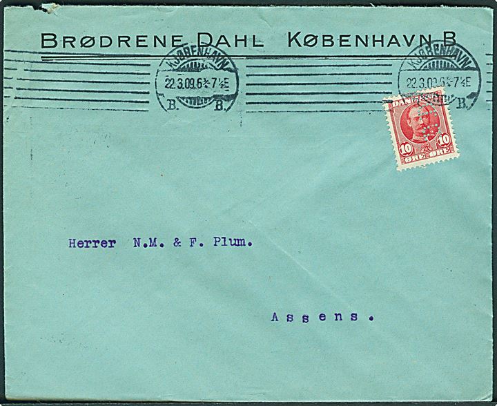10 øre Fr. VIII med perfin B.D. på firmakuvert fra Brødrene Dahl i Kjøbenhavn d. 22.3.1909 til Assens.
