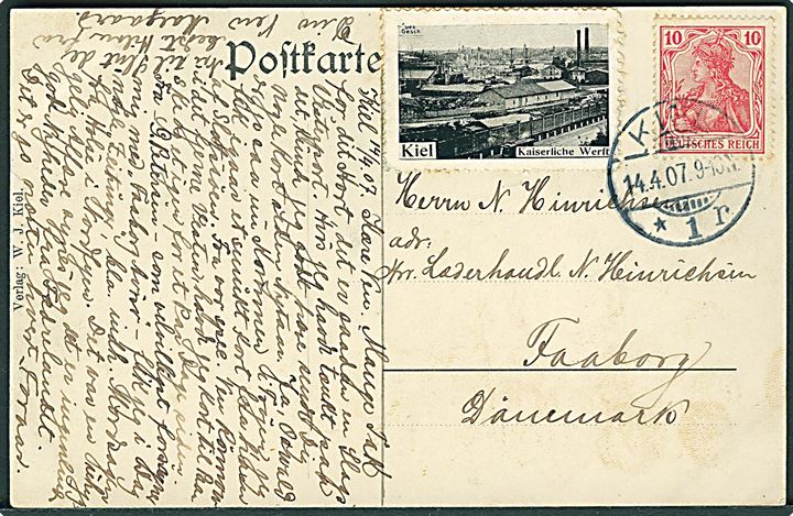 10 pfg. Germania og Kiel/Kaiserliche Werft mærkat på brevkort fra Kiel d. 14.4.1907 til Faaborg, Danmark.