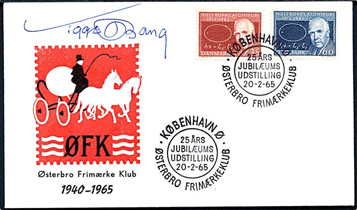 Komplet sæt Niels Bohr på særkuvert annulleret med udstillingsstempel København Ø Østerbro Frimærkeklub d. 20.2.1965 og signeret af Viggo Bang.
