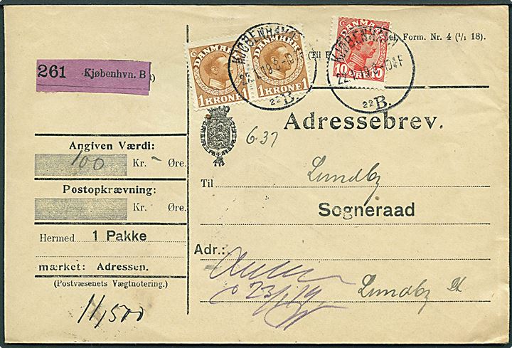 10 øre og 1 kr. (par) 1 kr. Chr. X på adressebrev for værdipakke fra Kjøbenhavn d. 22.1.1919 til Lundby St.