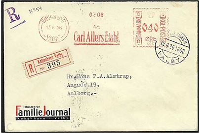 40 øre privat firmafranko A/S Carl Allers Etabl. frankeret anbefalet brev fra København Valby d. 15.6.1936 til Aalborg.