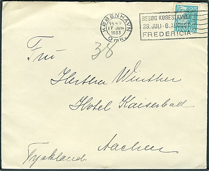 25 øre Karavel på brev annulleret med TMS København Omk./Besøg Købestævnet 28. Juli - 6. August Fredericia d. 17.6.1933 til Aachen, Tyskland.