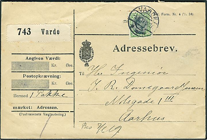 30 øre Chr. X single på adressebrev for pakke fra Varde d. 5.6.1918 til Aarhus.
