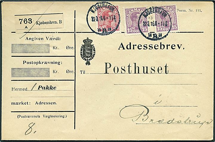 15 øre (2) og 50 øre Chr. X på adressebrev for pakke fra Kjøbenhavn d. 22.3.1916 til Brædstrup.