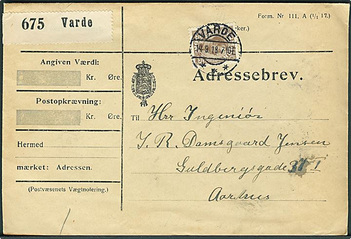 25 øre Chr. X single på adressebrev for pakke fra Varde d. 14.9.1918 til Aarhus.