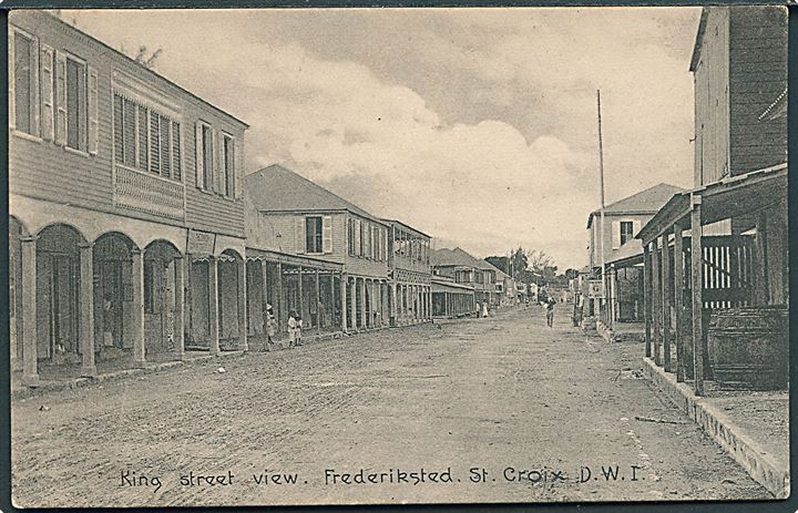 D.V.I., St. Croix, Frederiksted, King Street. A. Ovesen no. 30. Kvalitet 8